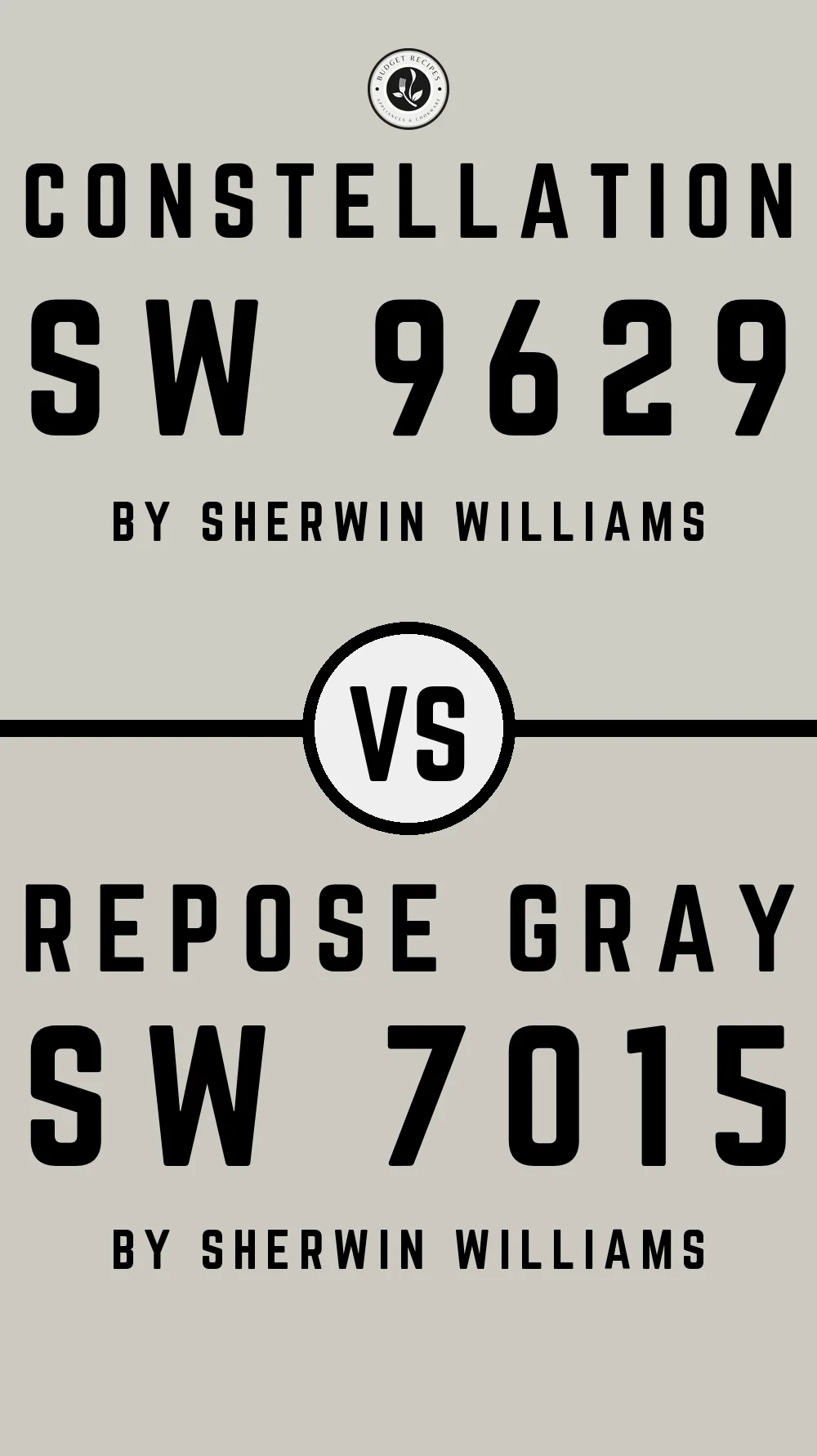 Constellation SW 9629 vs Repose Gray SW 7015