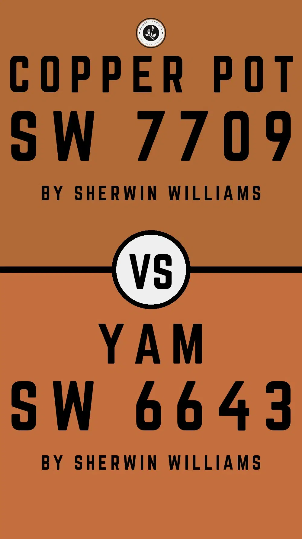 Copper Pot SW 7709 vs Yam SW 6643