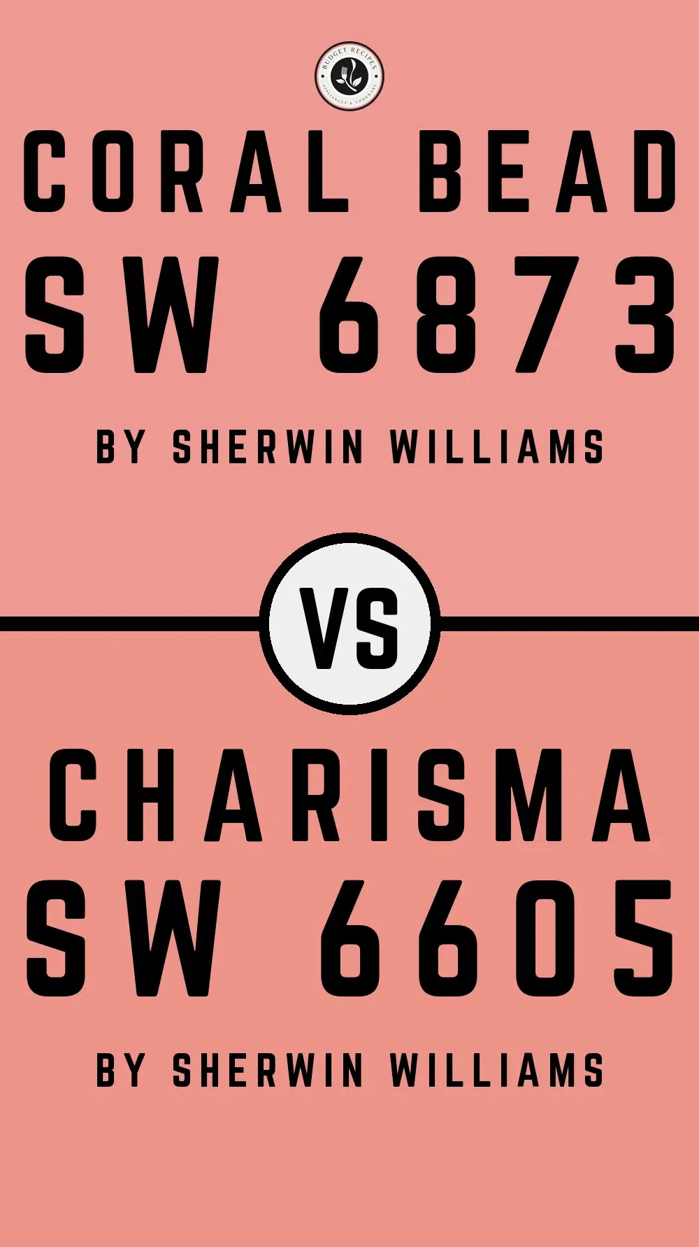 Coral Bead SW 6873 vs Charisma SW 6605