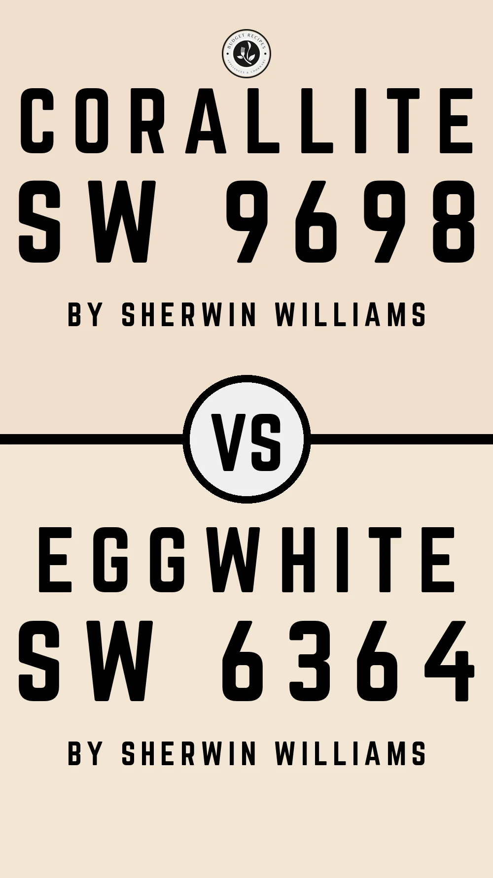Corallite SW 9698 vs Eggwhite SW 6364