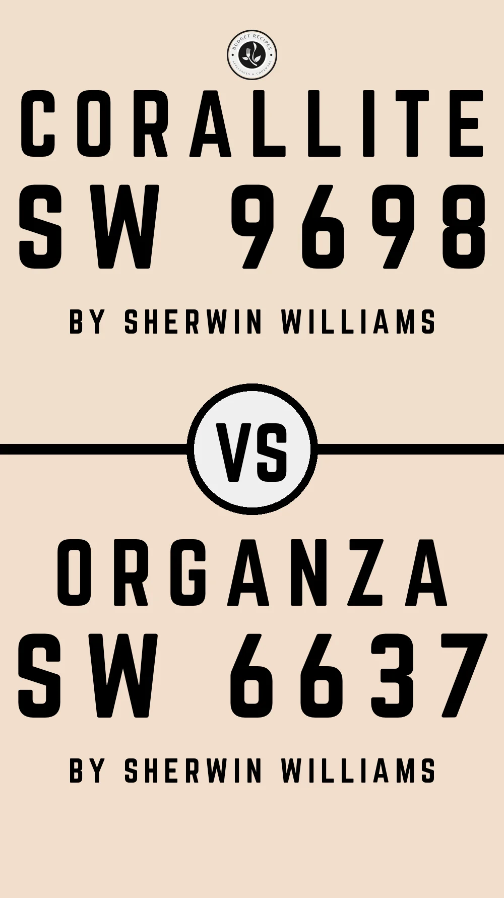 Corallite SW 9698 vs Organza SW 6637