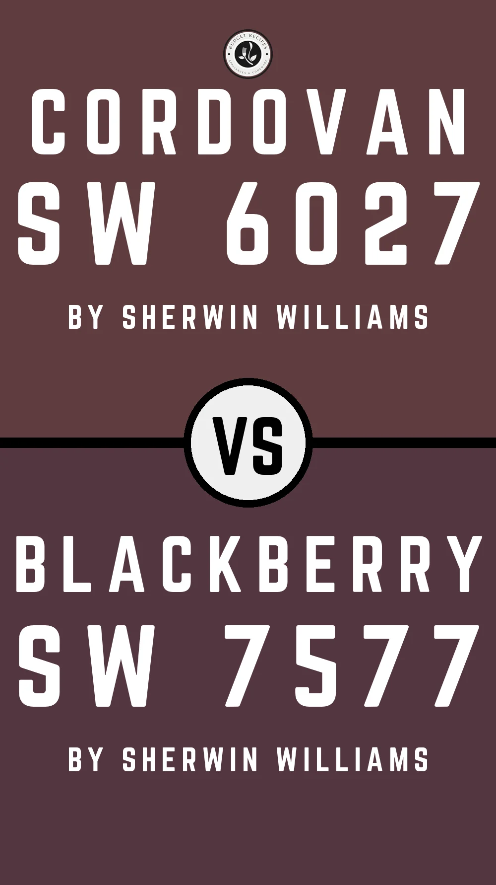 Cordovan SW 6027 vs Blackberry SW 7577