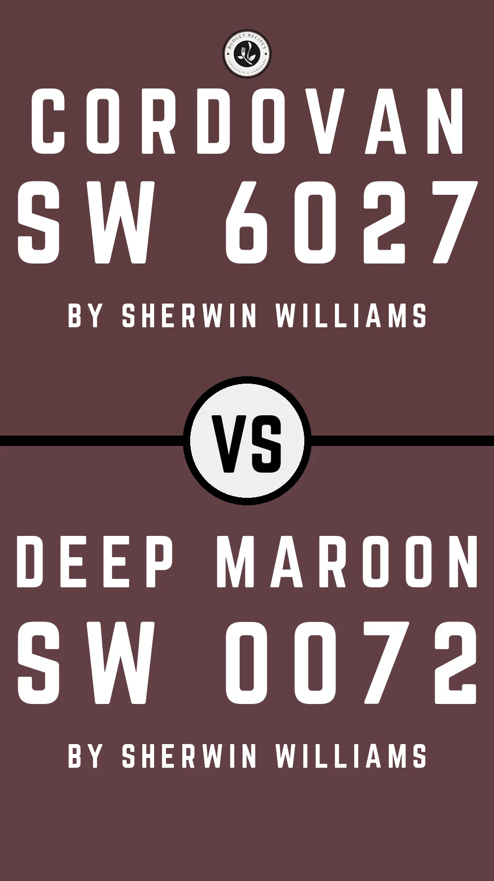 Cordovan SW 6027 vs Deep Maroon SW 0072