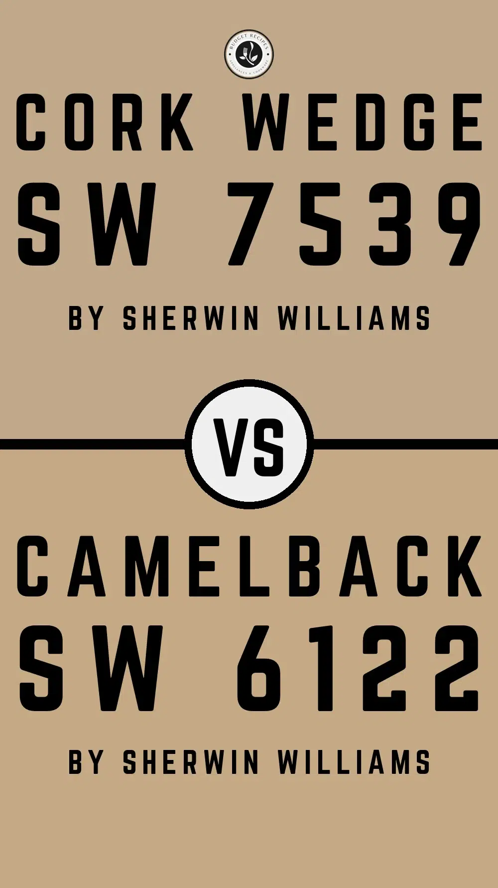 Cork Wedge SW 7539 vs Camelback SW 6122