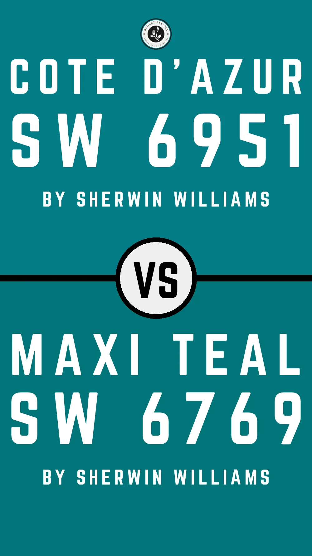 Cote D'Azur SW 6951 vs Maxi Teal SW 6769