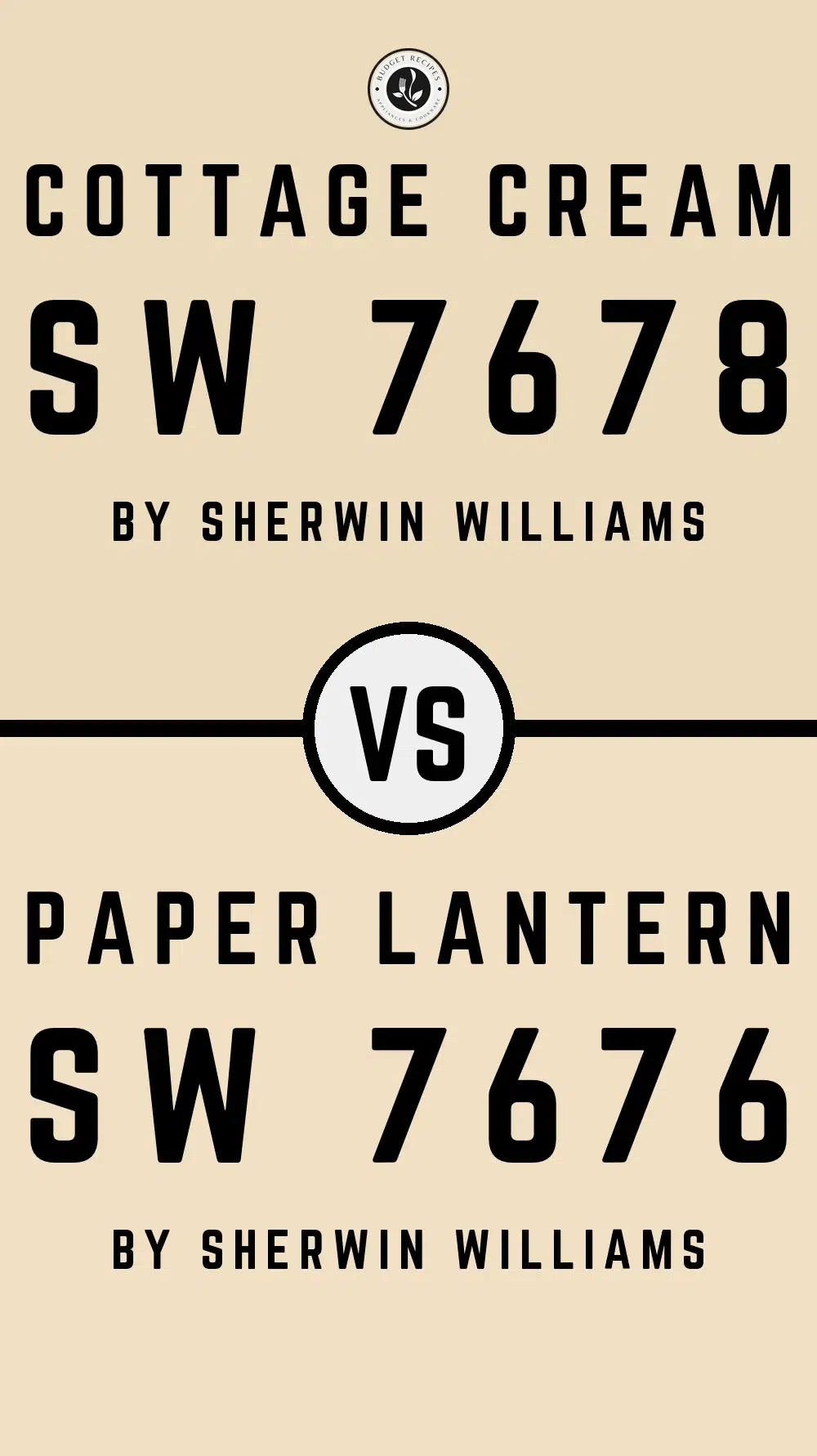 Cottage Cream SW 7678 vs Paper Lantern SW 7676