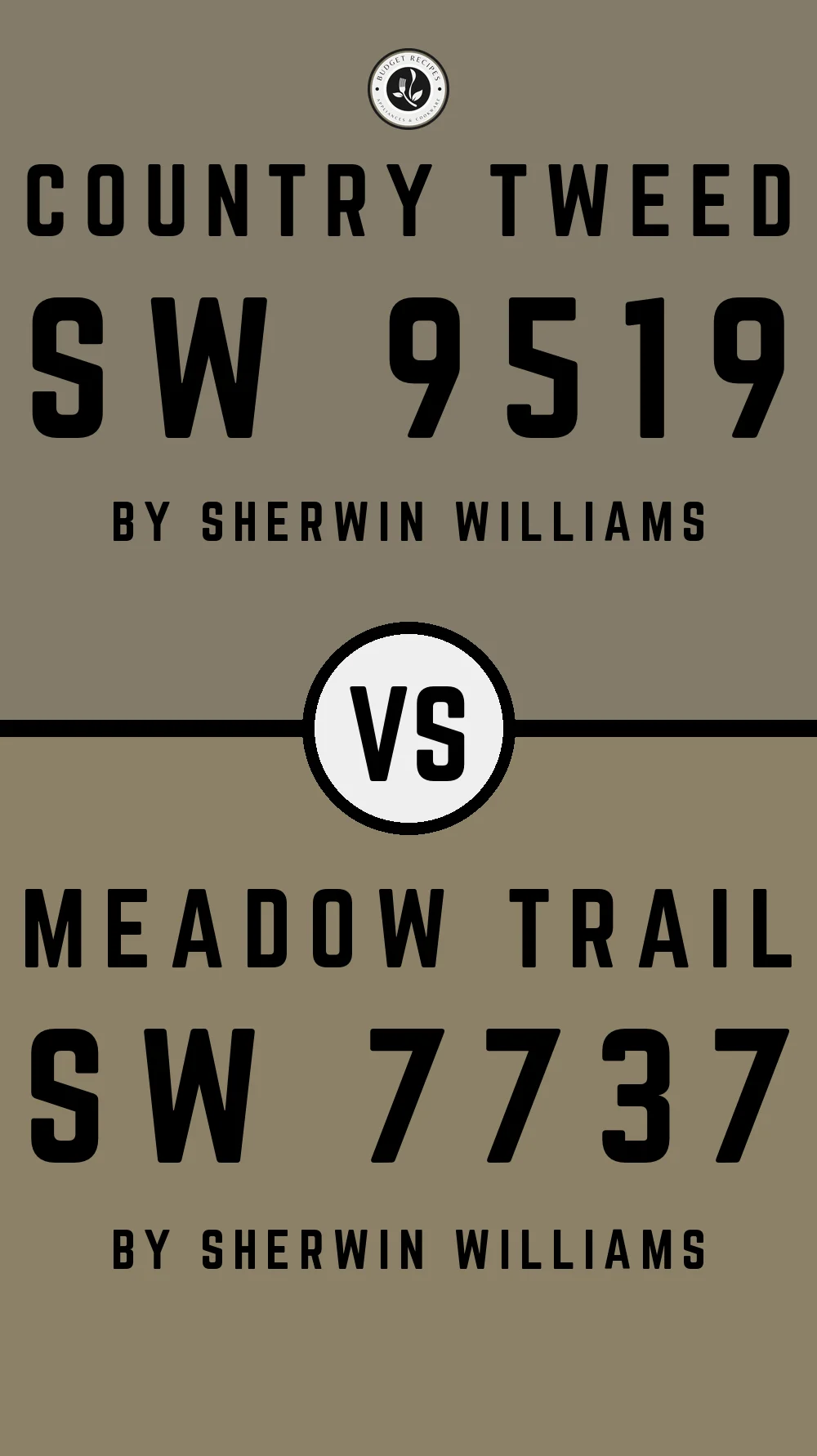 Country Tweed SW 9519 vs Meadow Trail SW 7737