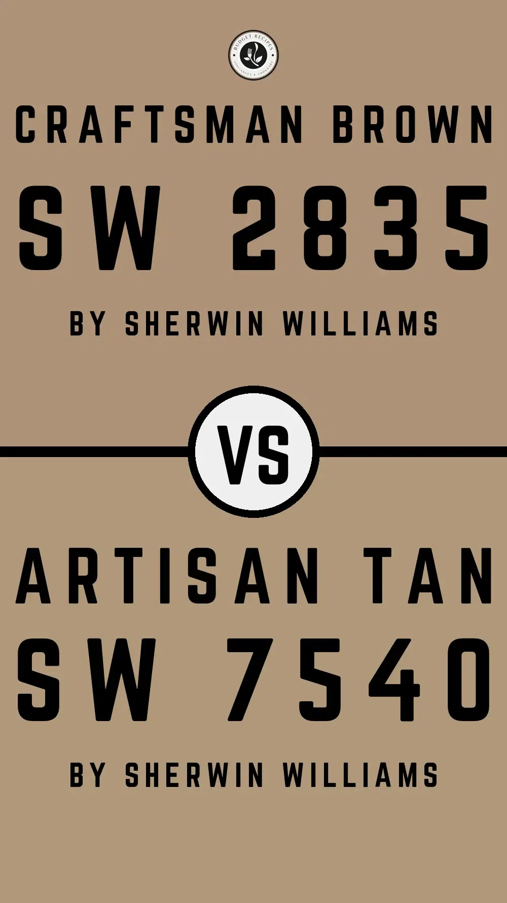 Craftsman Brown SW 2835 vs Artisan Tan SW 7540