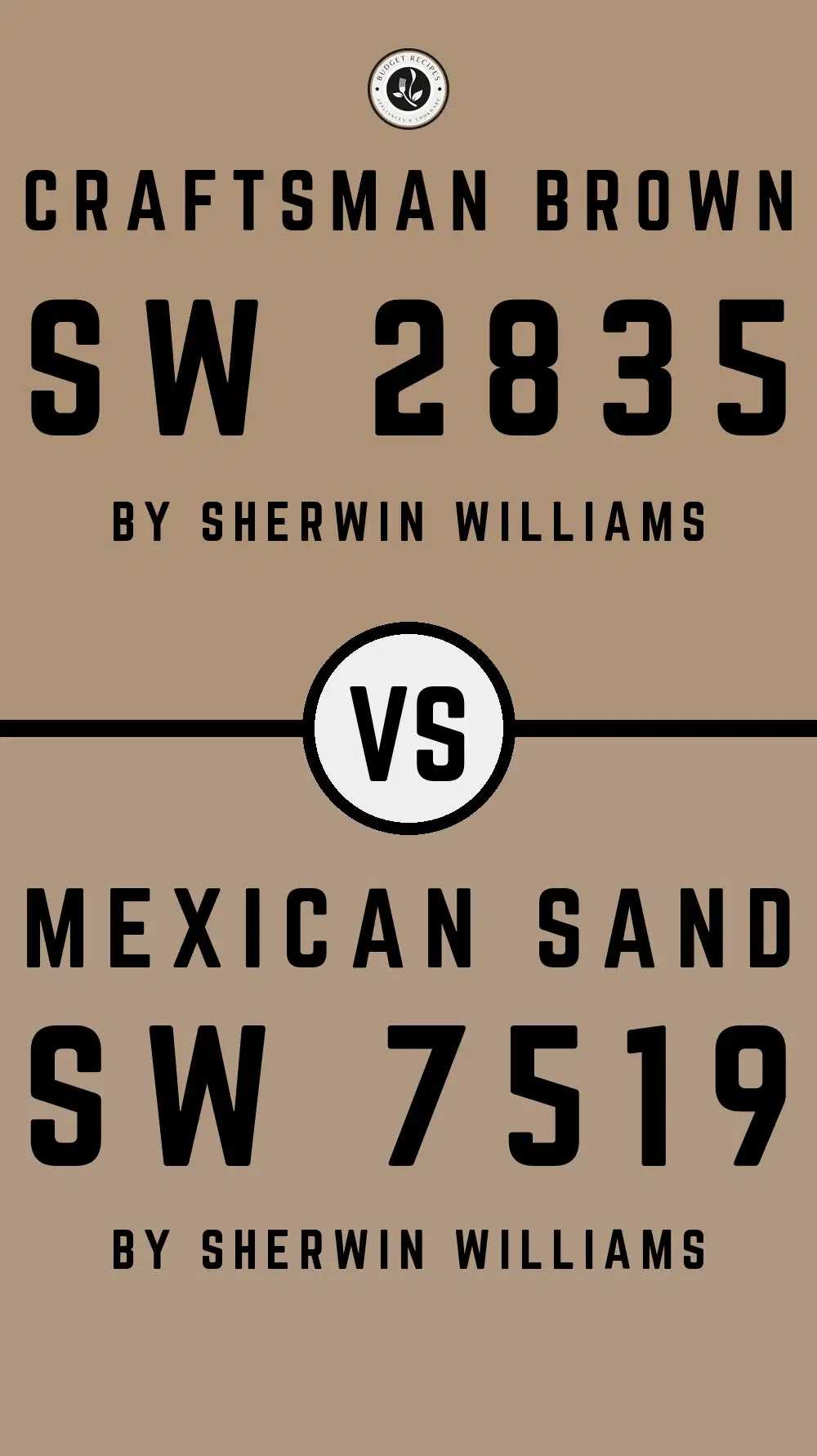 Craftsman Brown SW 2835 vs Mexican Sand SW 7519