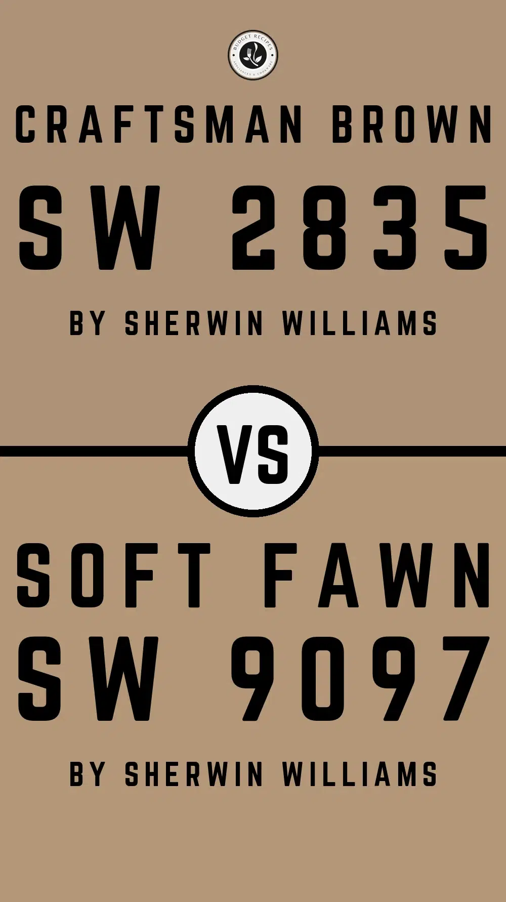 Craftsman Brown SW 2835 vs Soft Fawn SW 9097