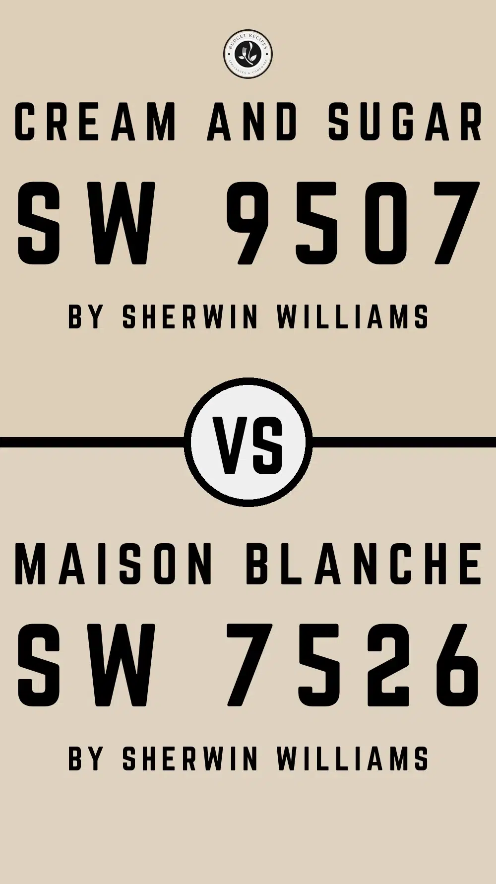Cream and Sugar SW 9507 vs Maison Blanche SW 7526