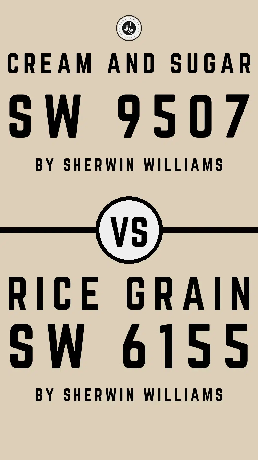 Cream and Sugar SW 9507 vs Rice Grain SW 6155