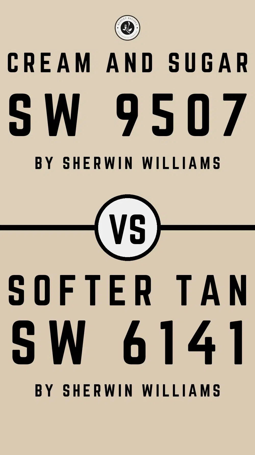 Cream and Sugar SW 9507 vs Softer Tan SW 6141