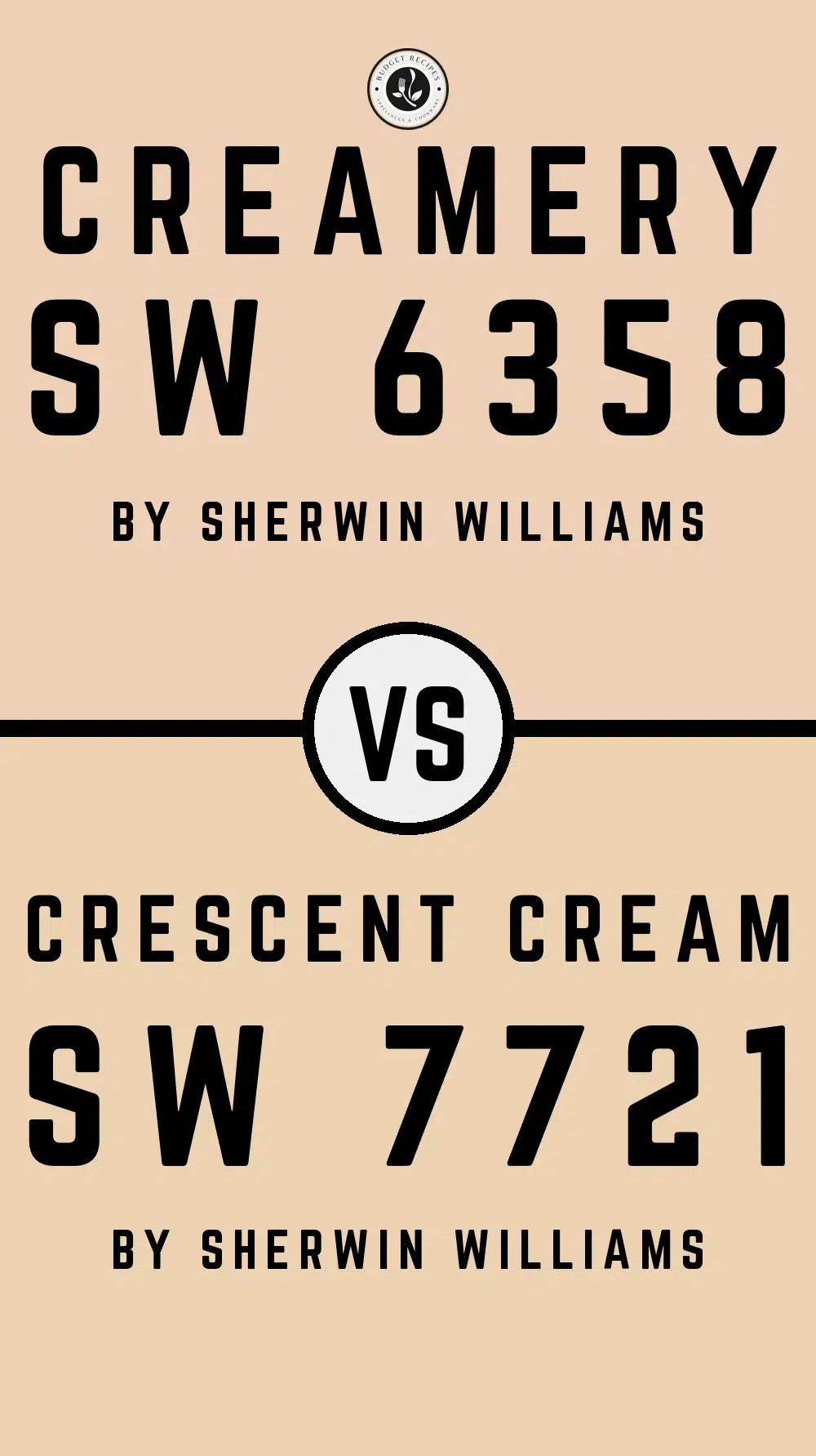 Creamery SW 6358 vs Crescent Cream SW 7721