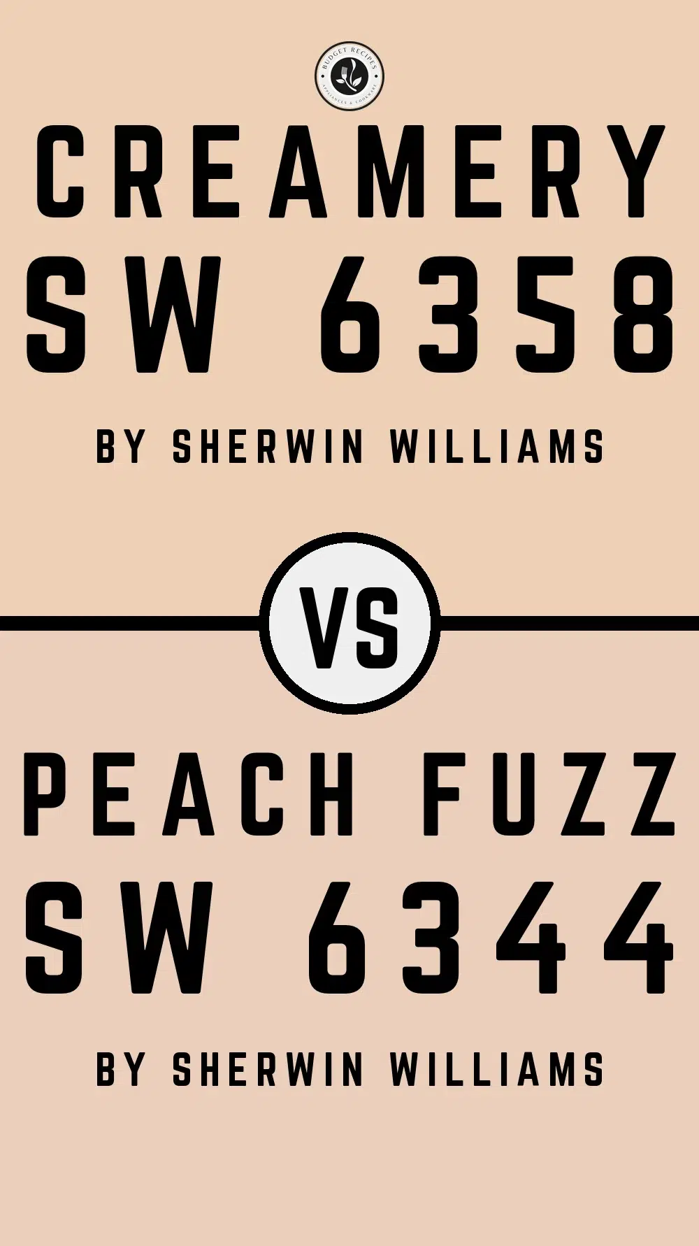 Creamery SW 6358 vs Peach Fuzz SW 6344