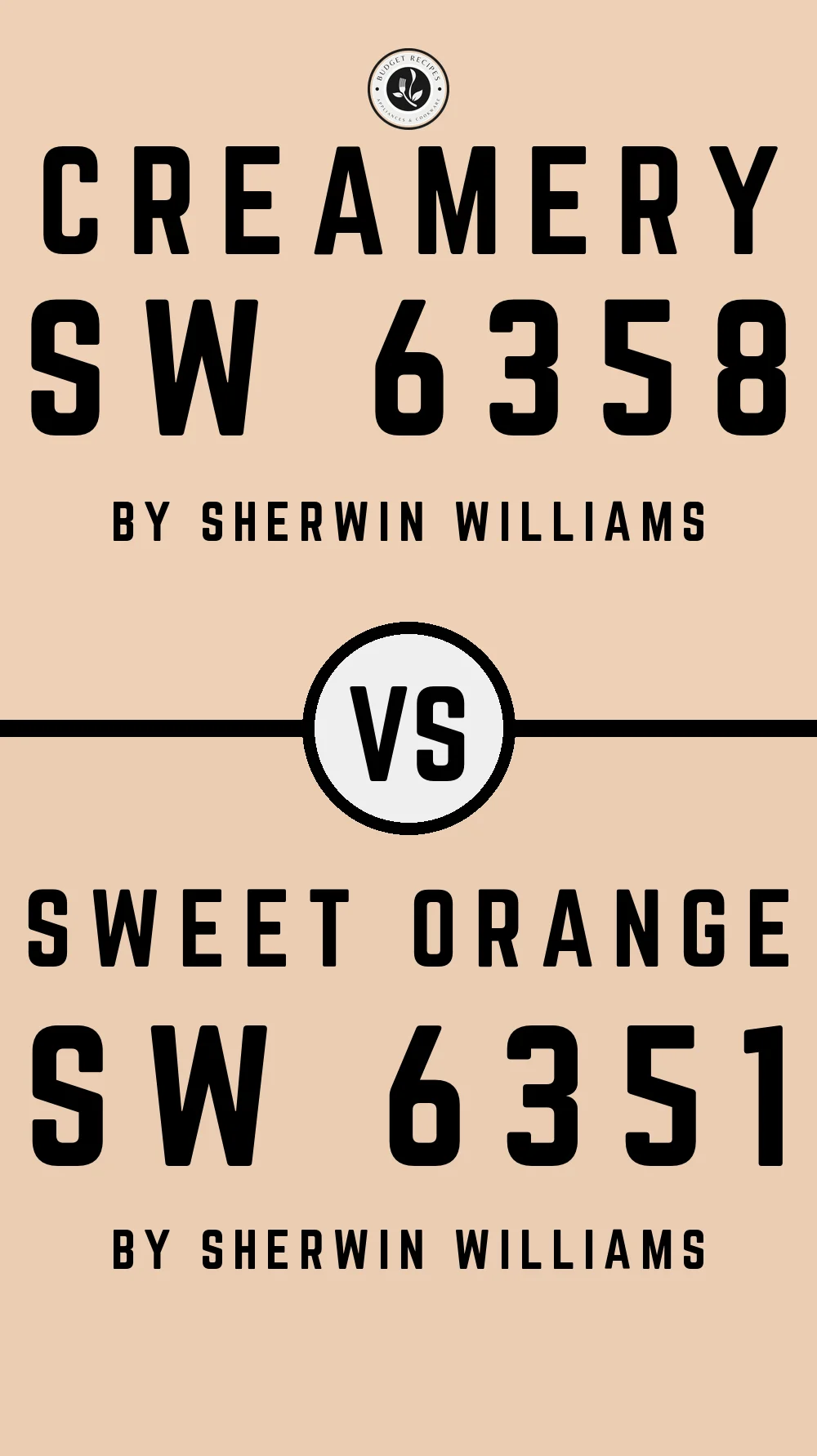 Creamery SW 6358 vs Sweet Orange SW 6351