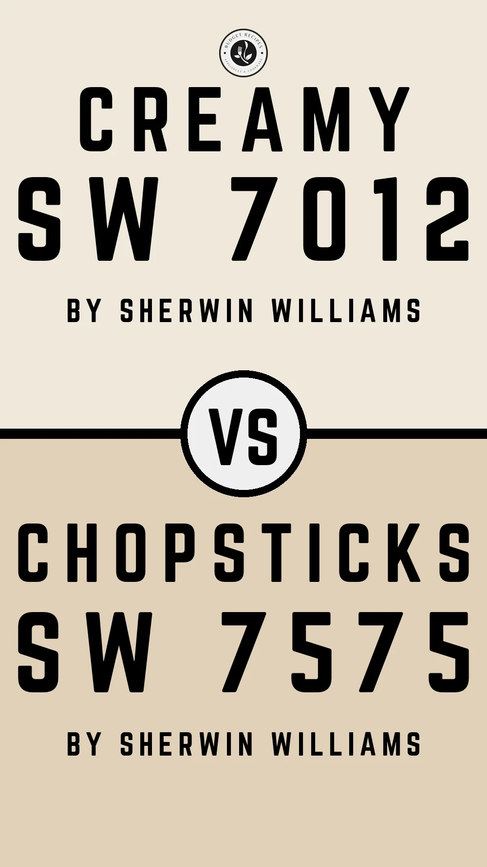 Creamy SW 7012 vs Chopsticks SW 7575