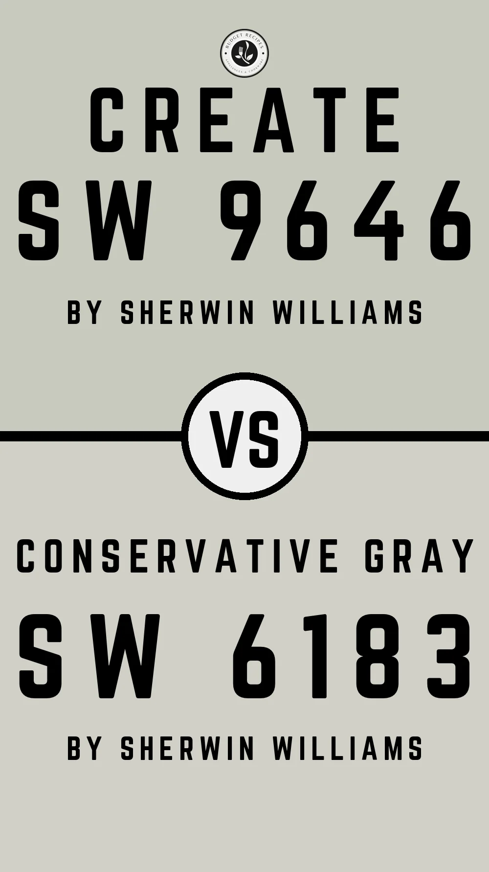 Create SW 9646 vs Conservative Gray SW 6183