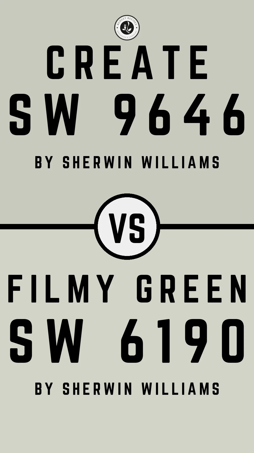 Create SW 9646 vs Filmy Green SW 6190