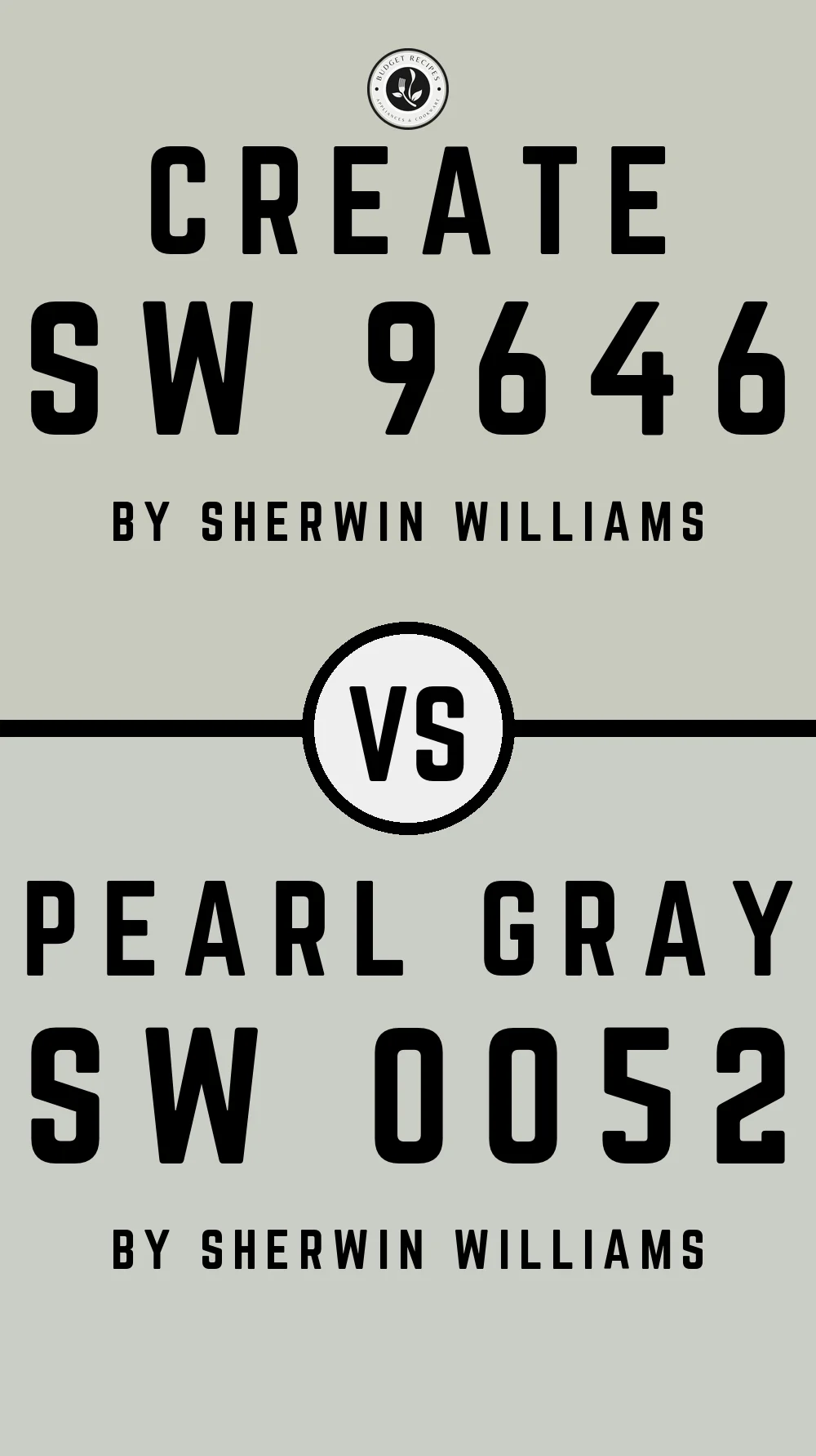 Create SW 9646 vs Pearl Gray SW 0052