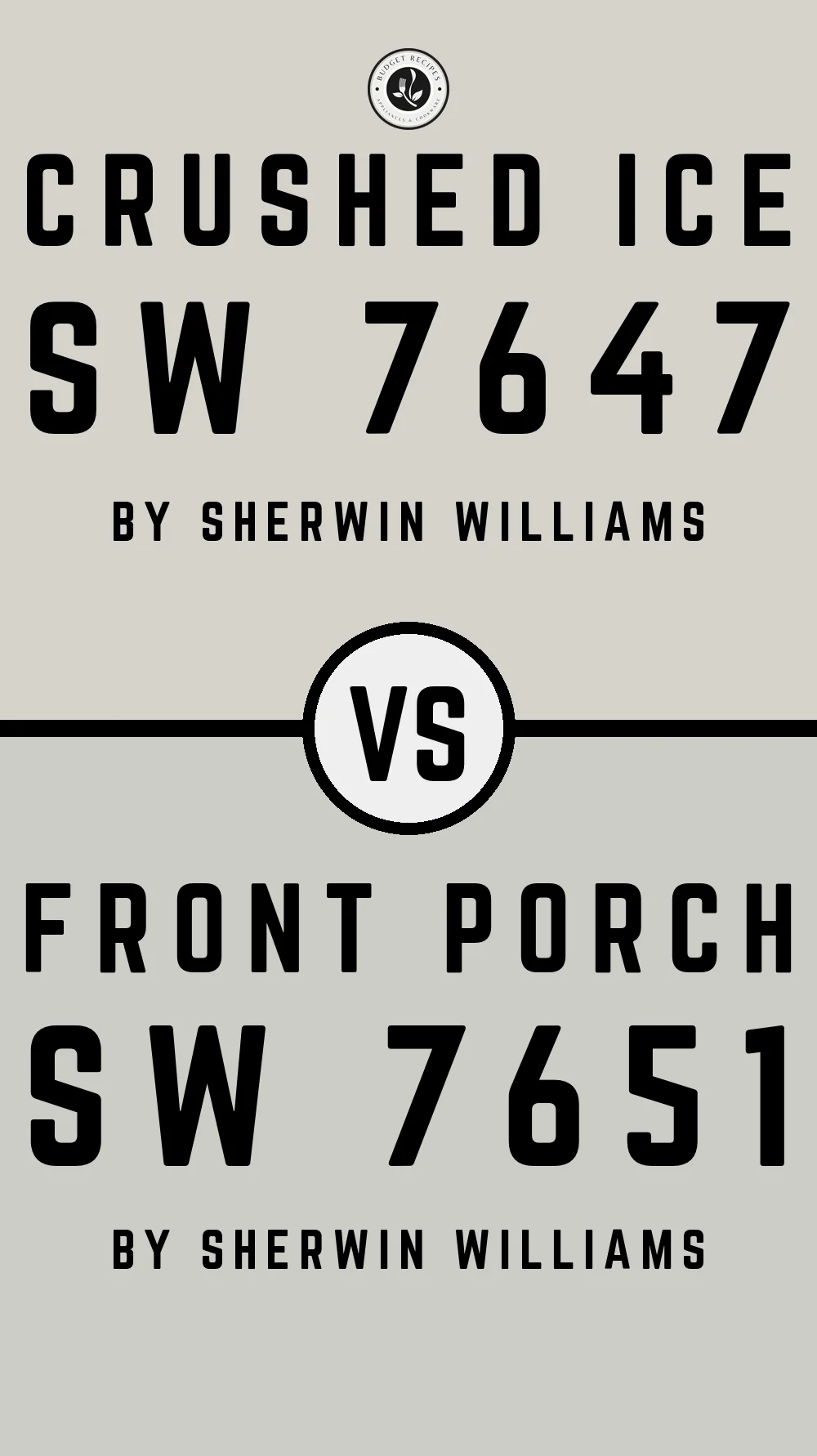 Crushed Ice by Sherwin Williams SW 7647 vs Front Porch SW 7651