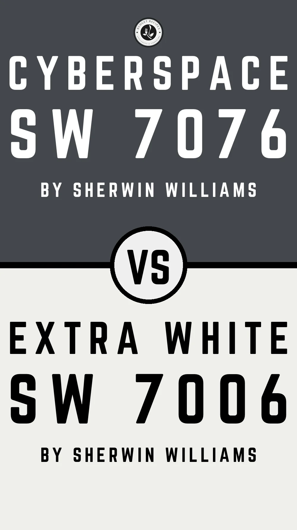 Cyberspace SW 7076 vs Extra White SW 7006