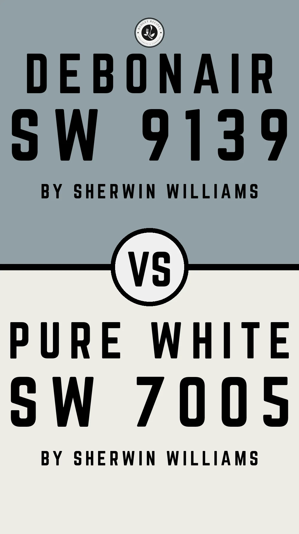 Debonair SW 9139 vs Pure White SW 7005