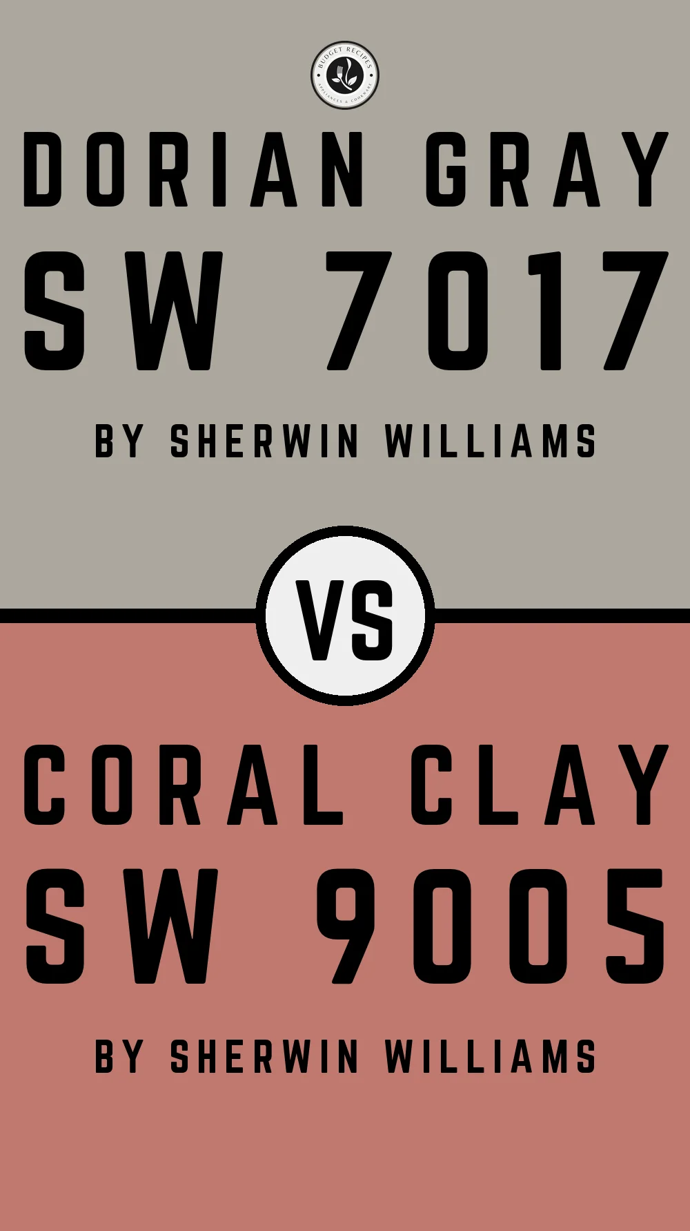 Dorian Gray by Sherwin Williams SW 7017 vs Coral Clay SW 9005