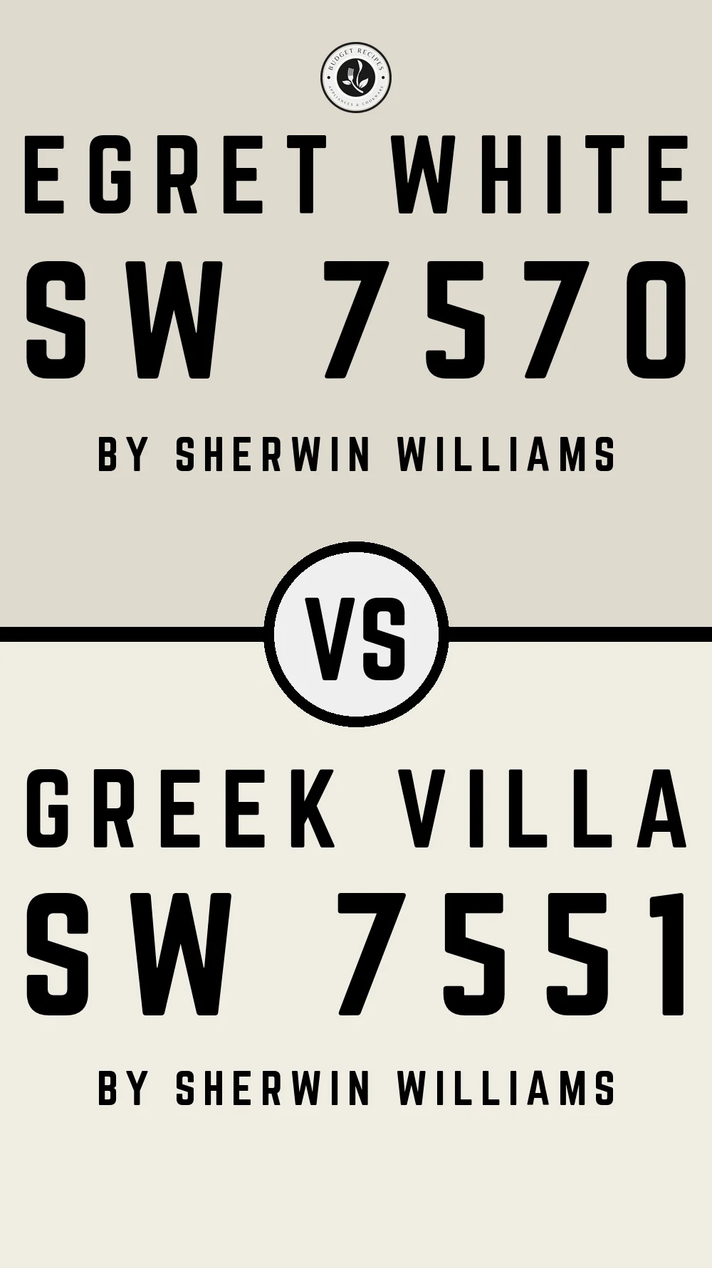 Egret White SW 7570 vs Greek Villa SW 7551