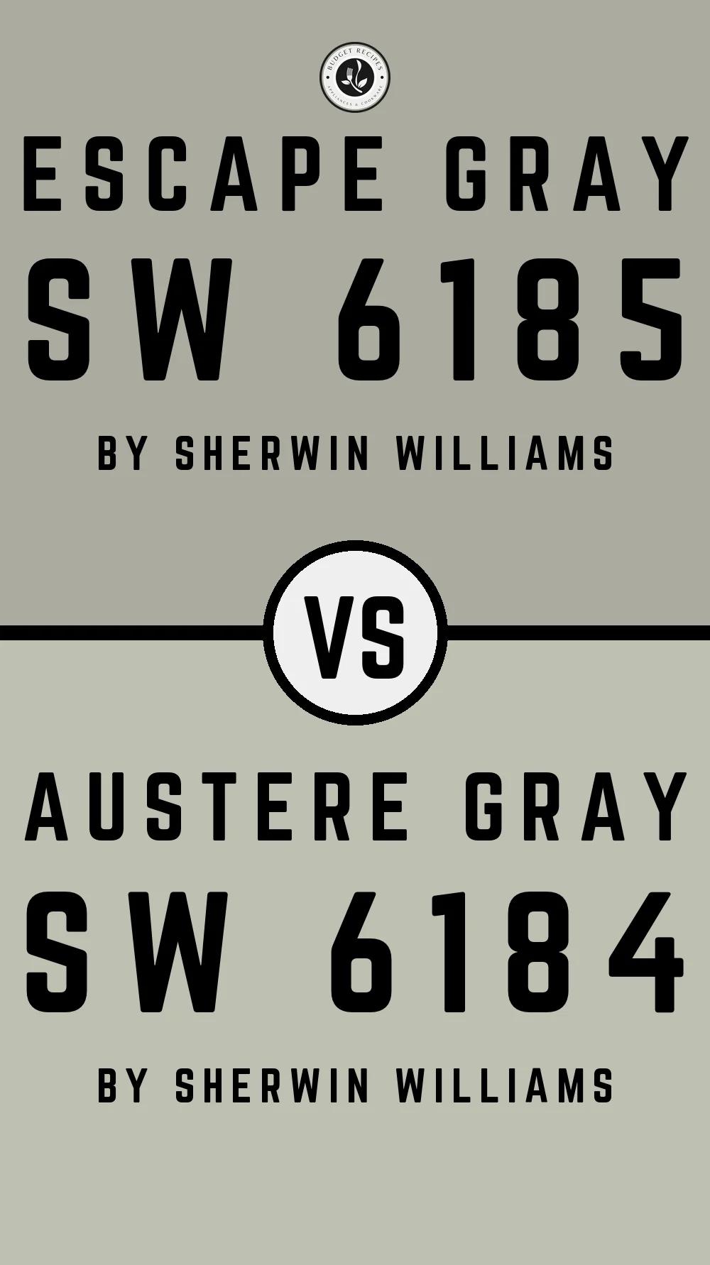 Escape Gray SW 6185 vs Austere Gray SW 6184