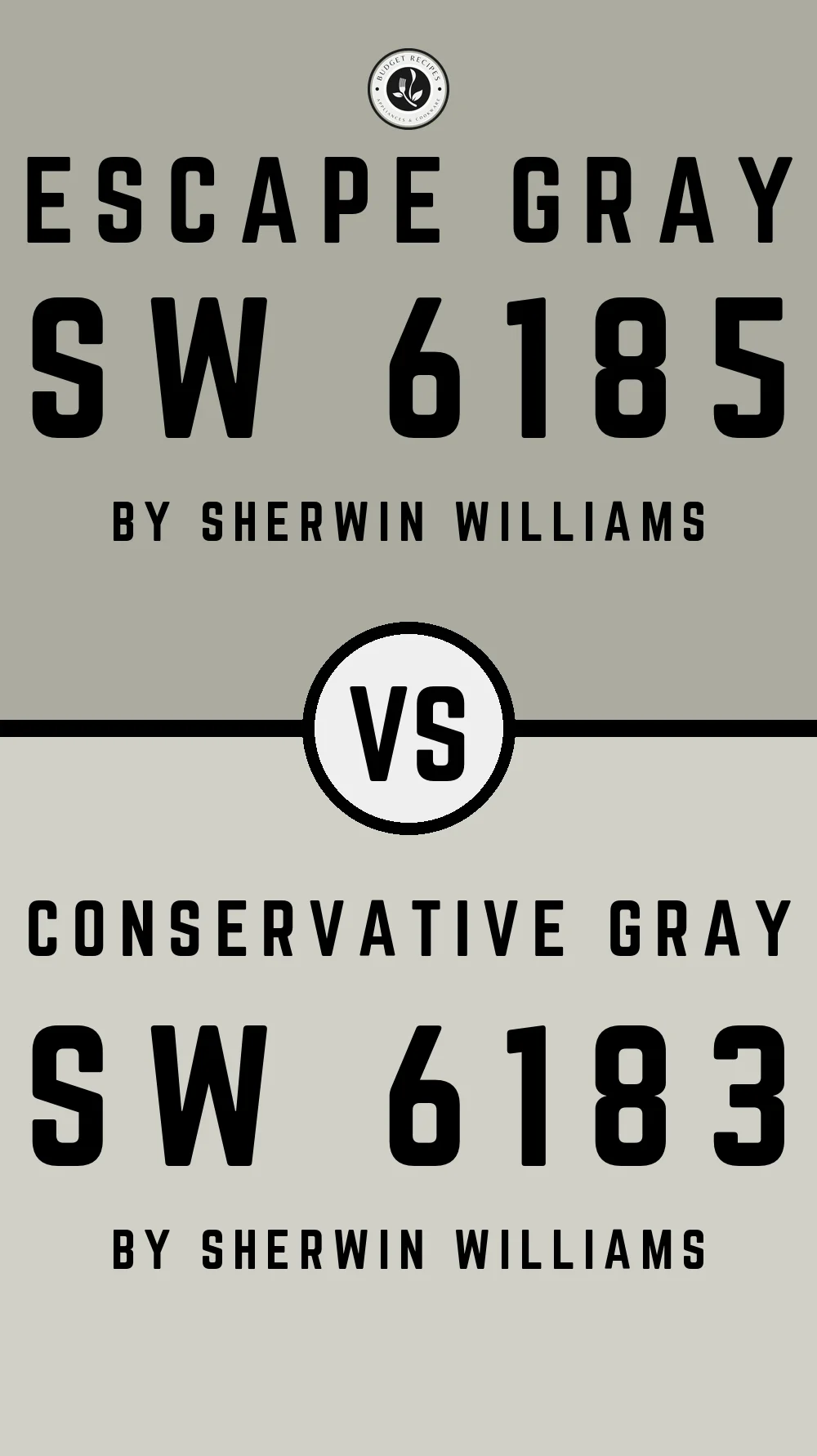 Escape Gray by Sherwin Williams SW 6185 vs Conservative Gray SW 6183