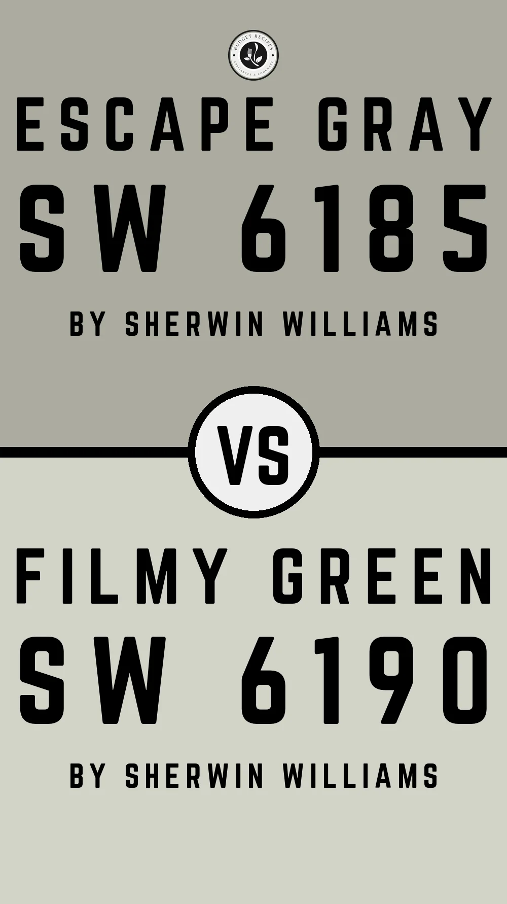 Escape Gray by Sherwin Williams SW 6185 vs Filmy Green SW 6190