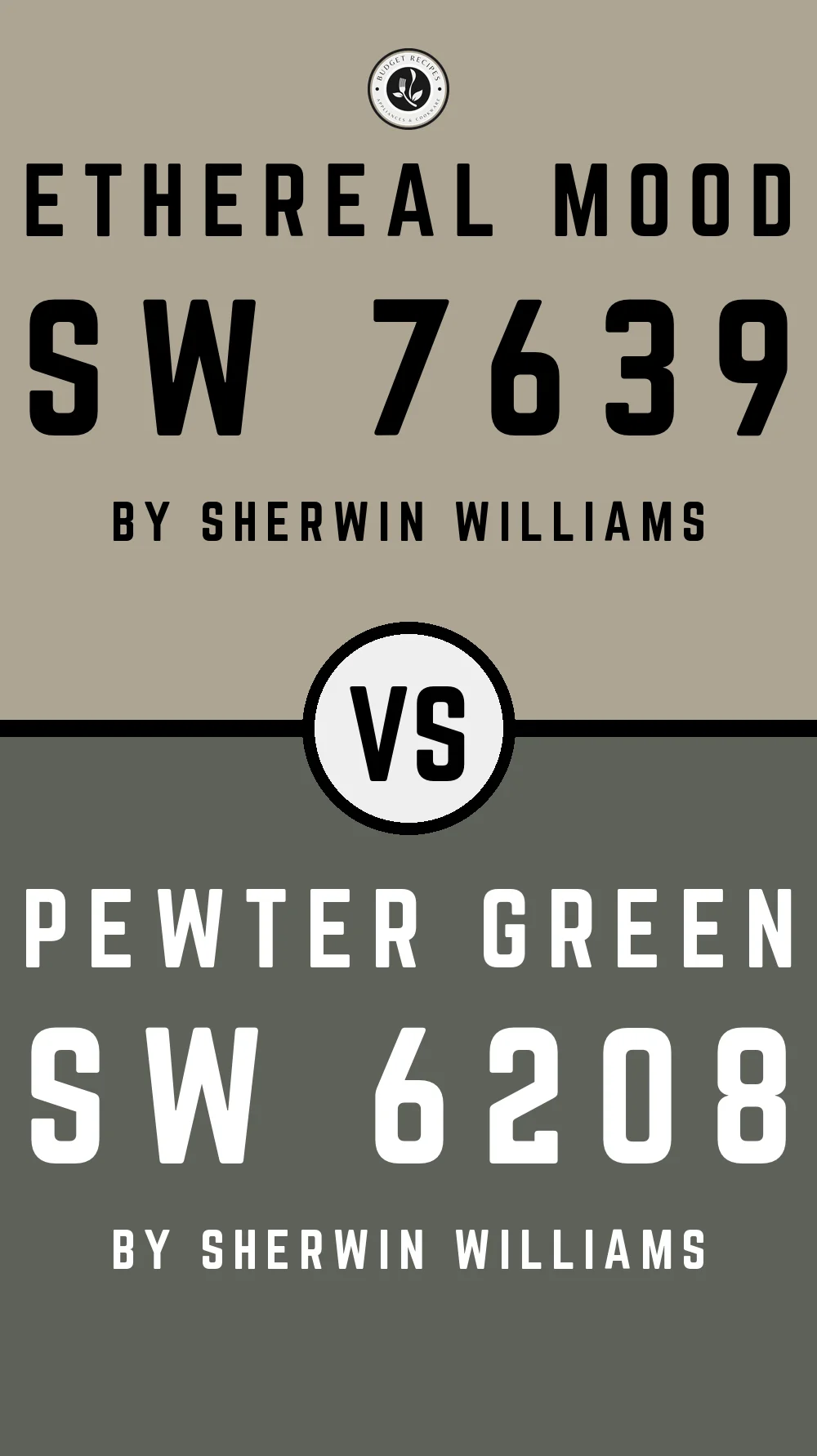 Ethereal Mood by Sherwin Williams SW 7639 With Pewter Green SW 6208