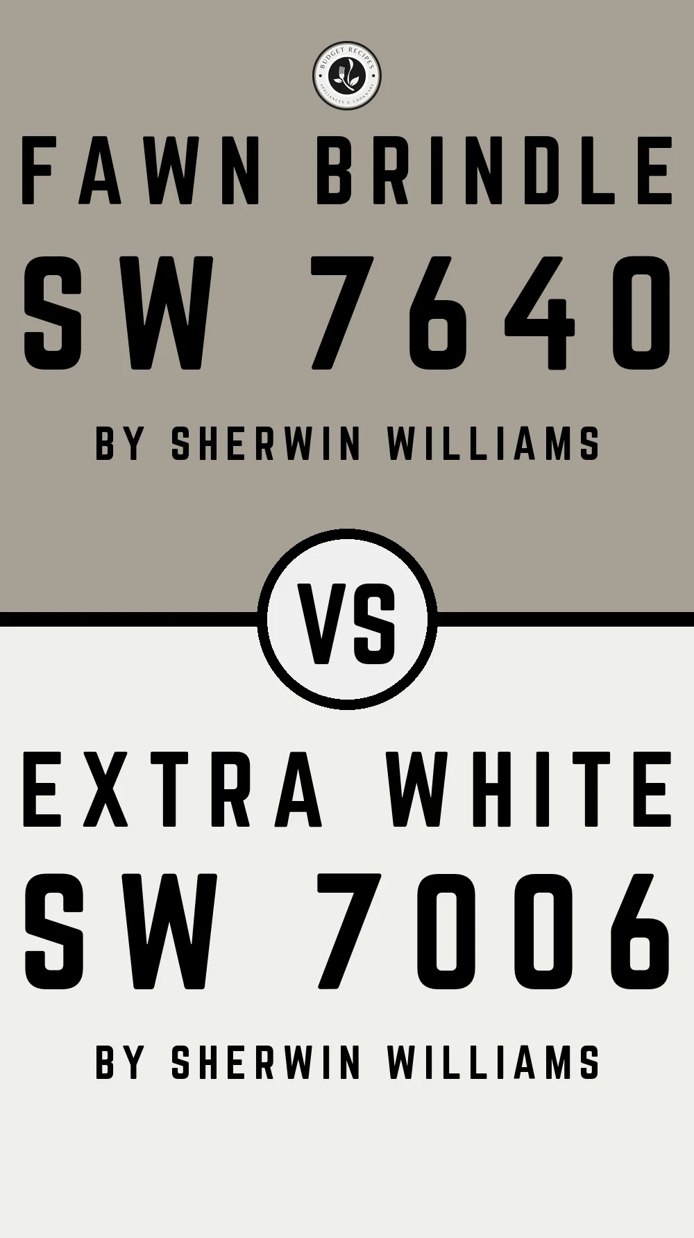 Fawn Brindle SW 7640 vs Extra White SW 7006
