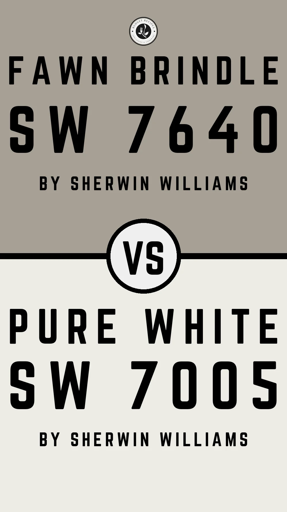 Fawn Brindle SW 7640 vs Pure White SW 7005