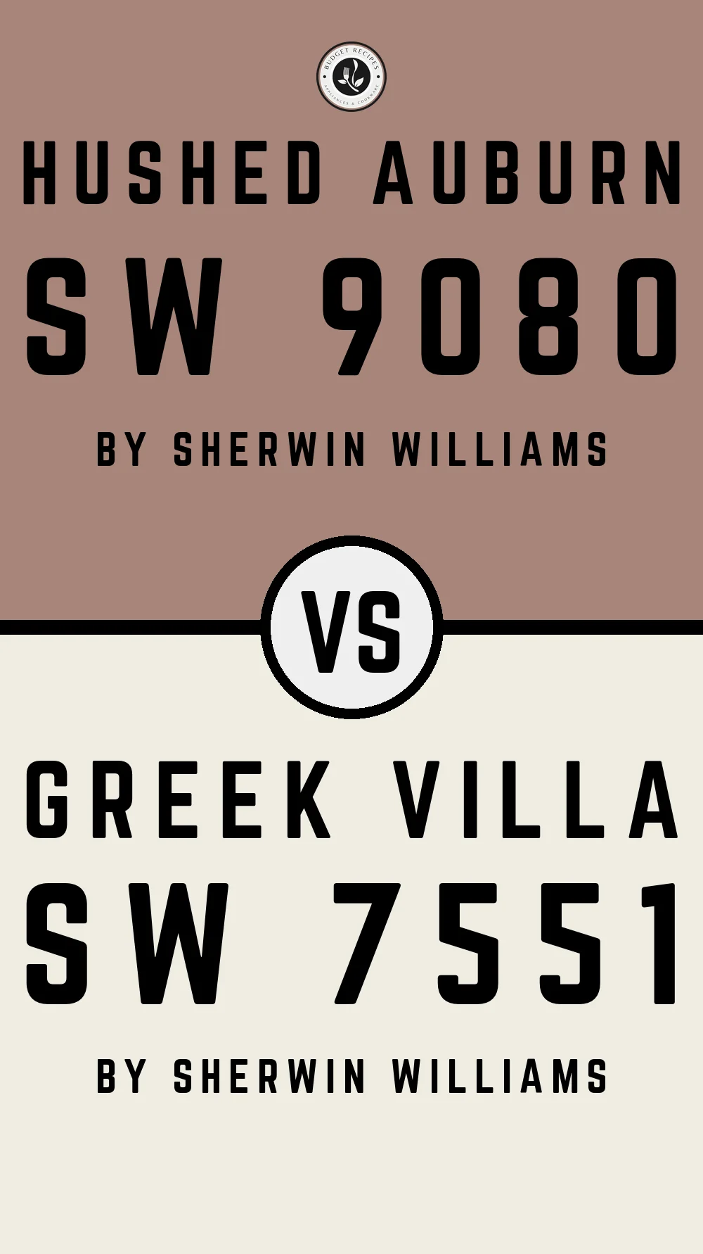 Hushed Auburn SW 9080 vs Greek Villa SW 7551