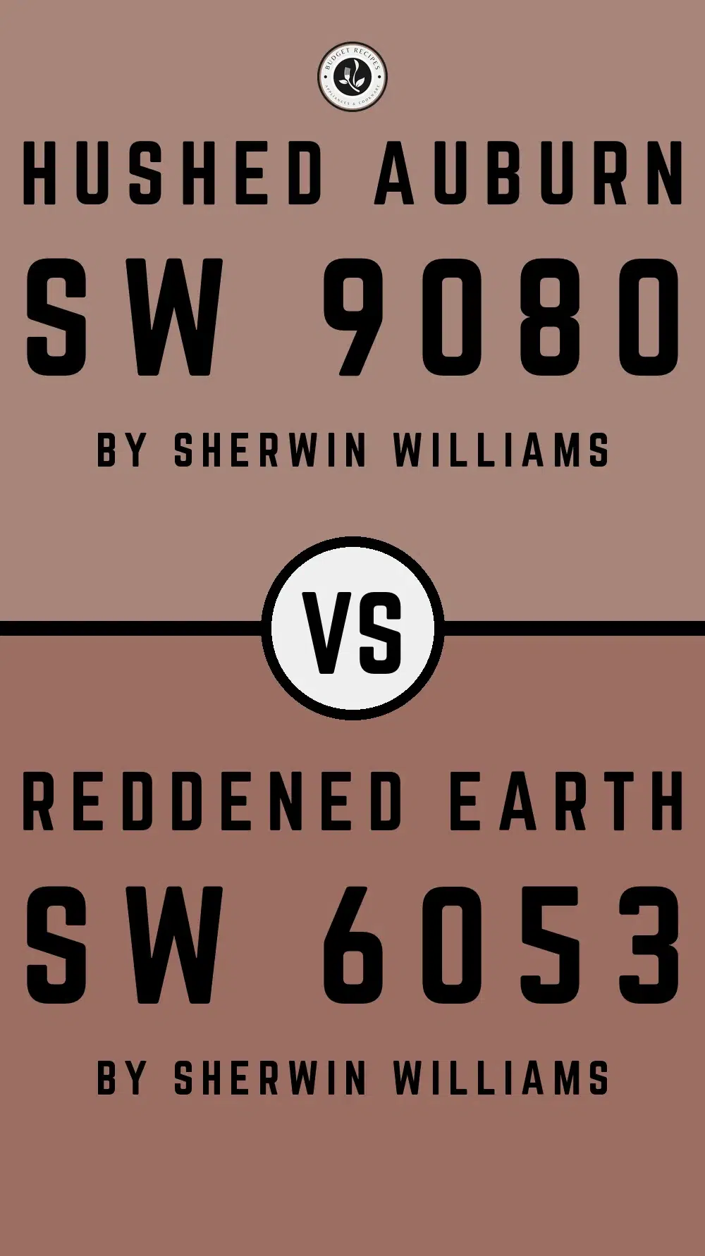 Hushed Auburn by Sherwin Williams SW 9080 vs Reddened Earth SW 6053