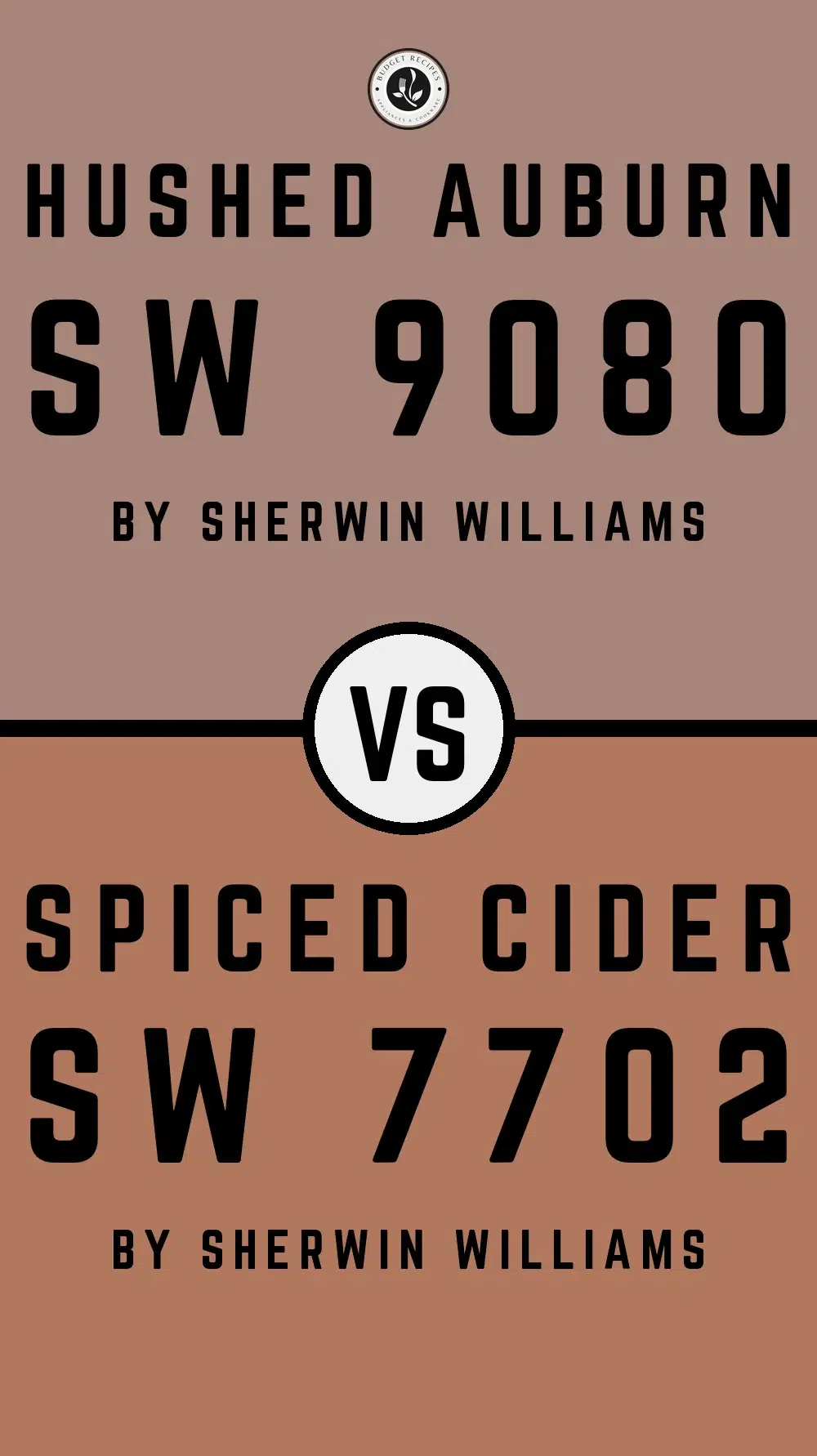 Hushed Auburn by Sherwin Williams SW 9080 vs Spiced Cider SW 7702
