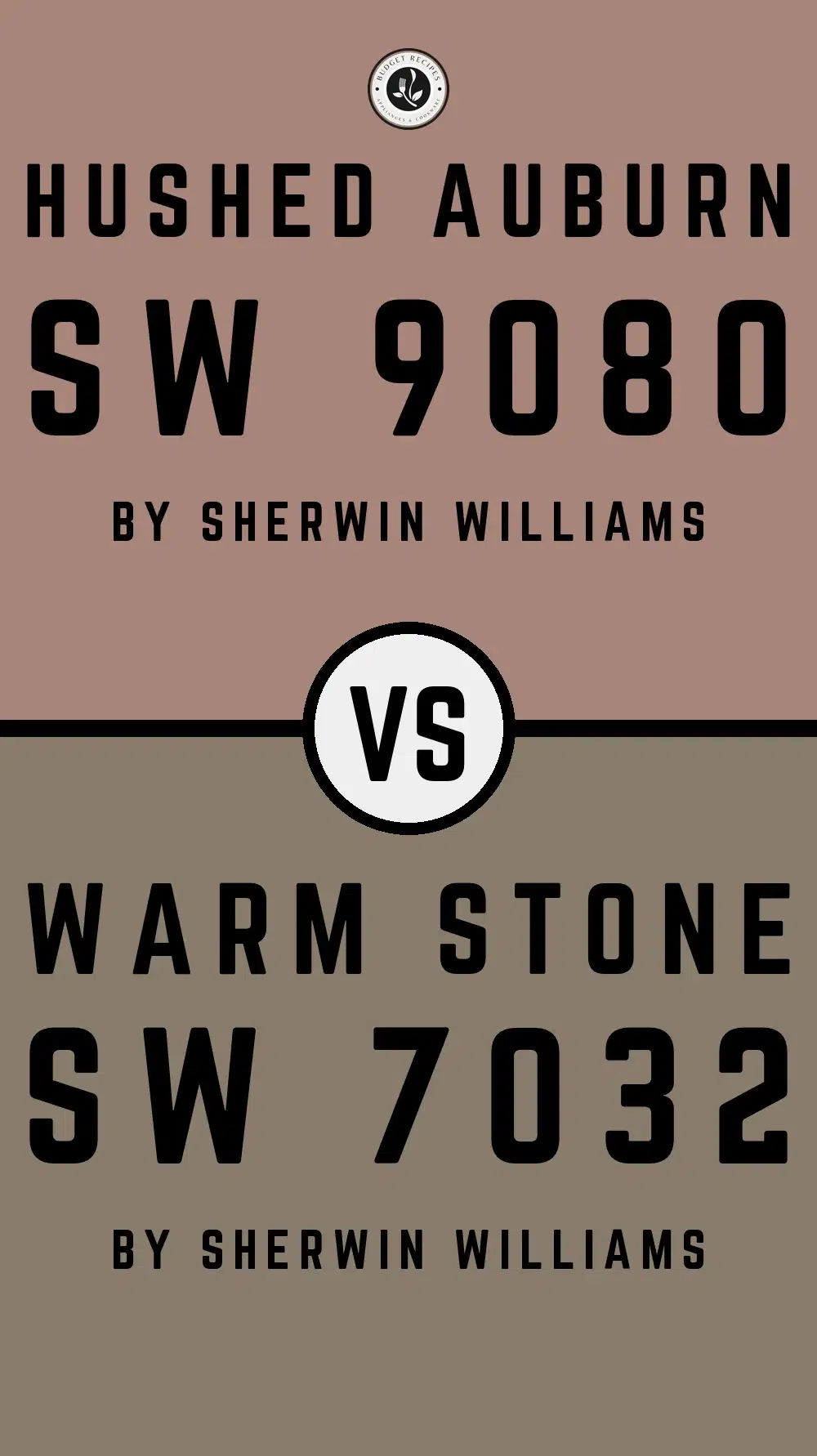 Hushed Auburn SW 9080 vs Warm Stone SW 7032