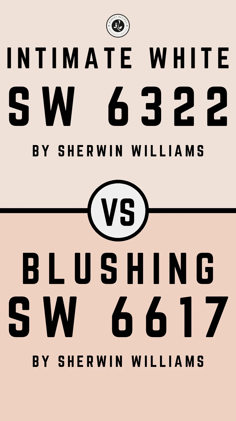 Intimate White by Sherwin Williams SW 6322 vs Blushing SW 6617