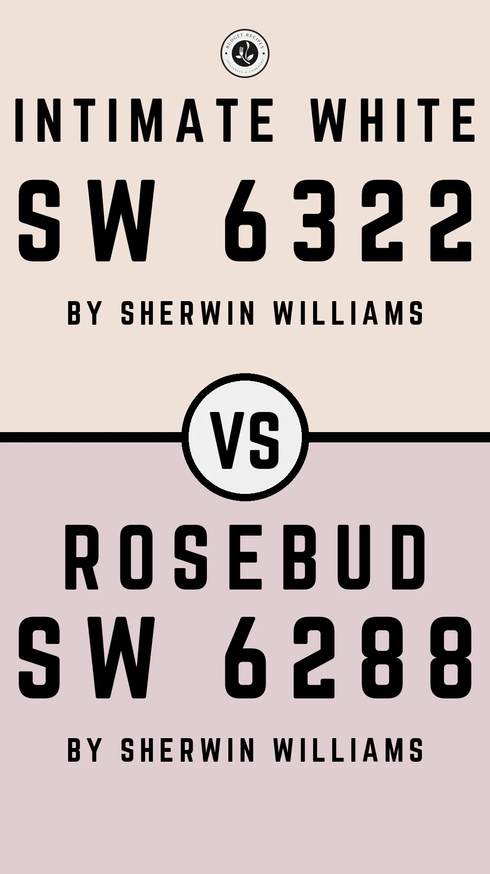 Intimate White by Sherwin Williams SW 6322 vs Rosebud SW 6288