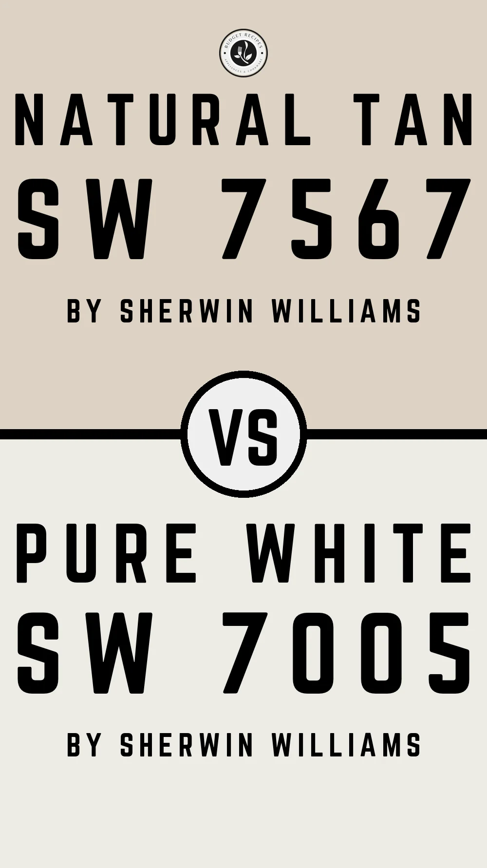 Natural Tan SW 7567 vs Pure White SW 7005