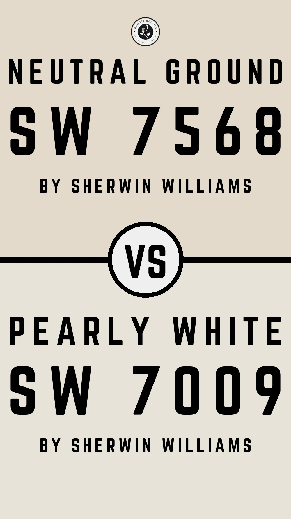 Neutral Ground by Sherwin Williams SW 7568 vs Pearly White SW 7009