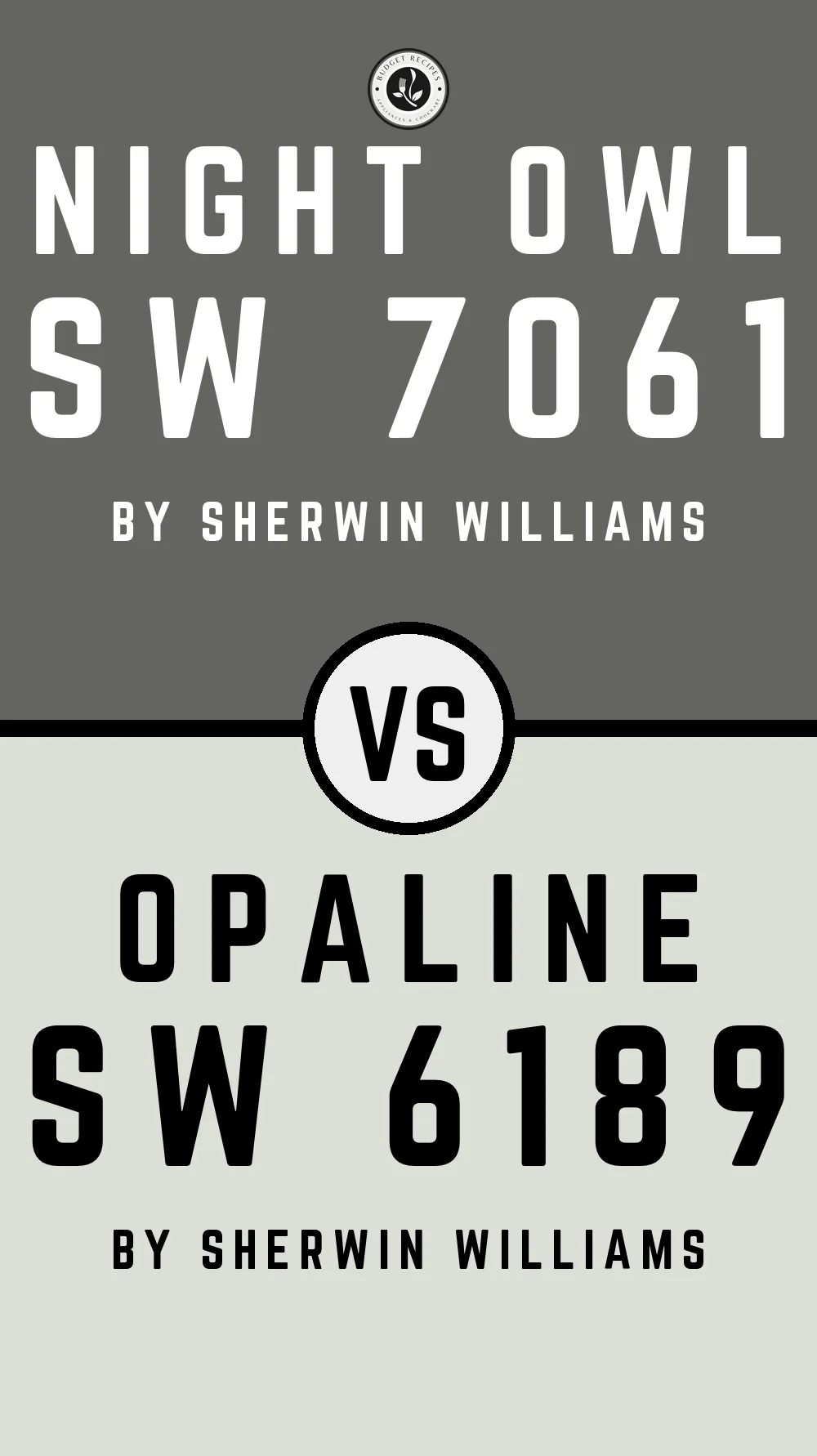 Night Owl SW 7061 vs Opaline SW 6189