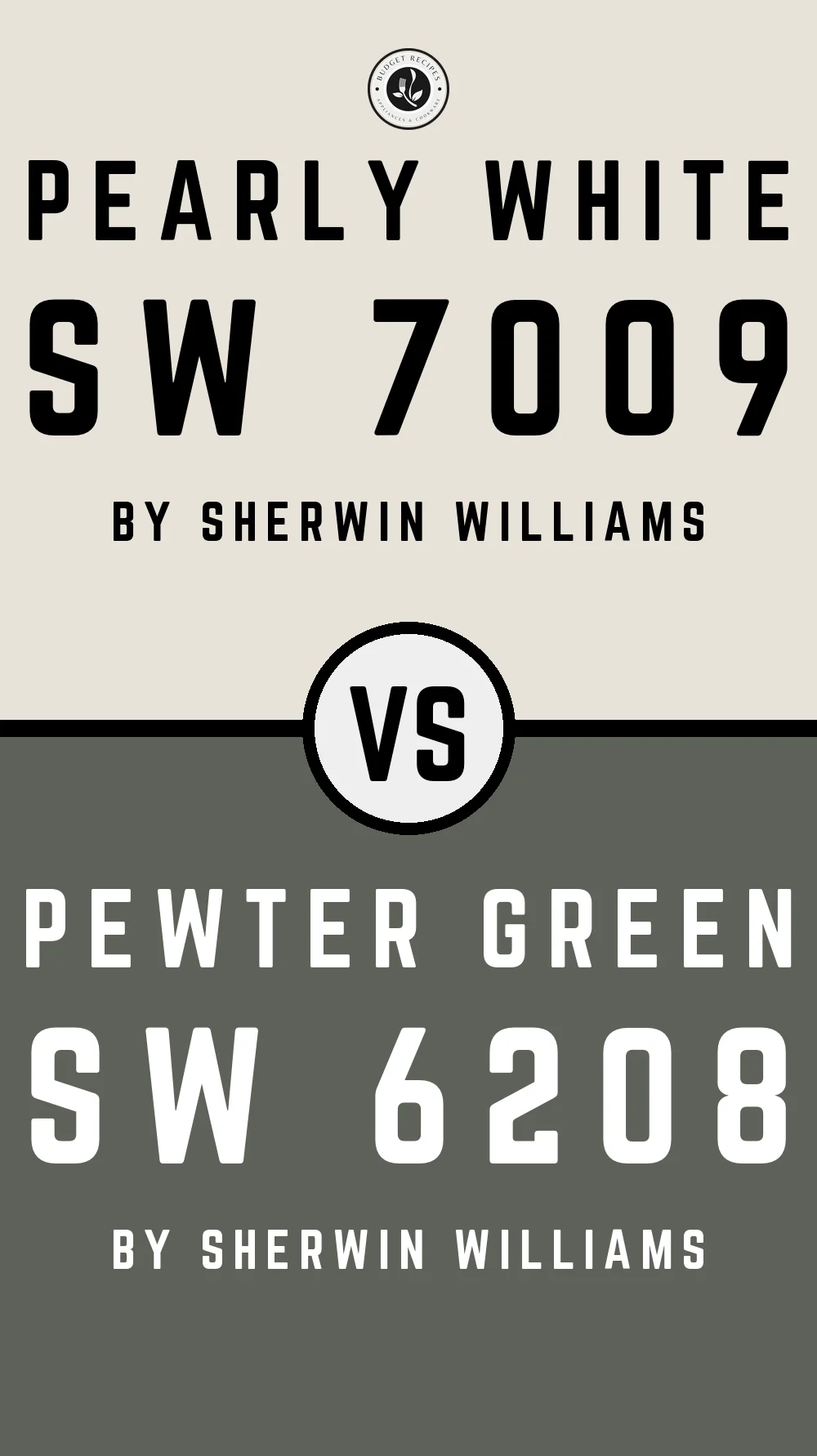 Pearly White by Sherwin Williams SW 7009 with Pewter Green SW 6208