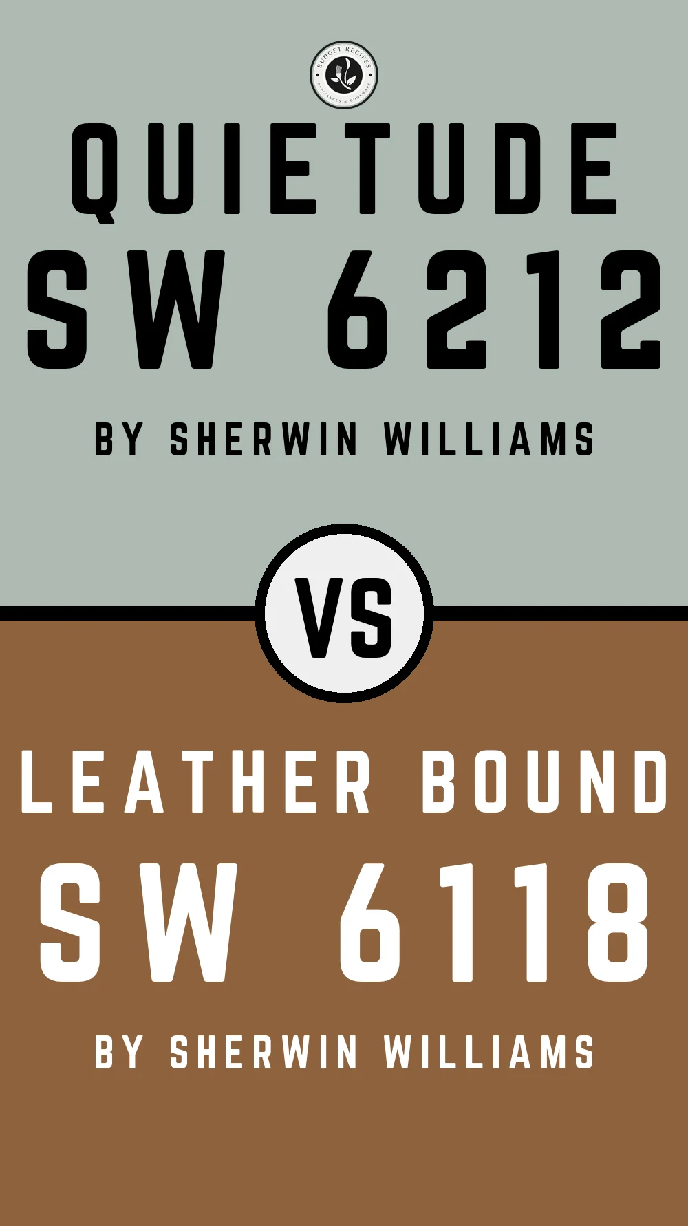 Quietude by Sherwin Williams SW 6212 With Smoky Topaz SW 6118