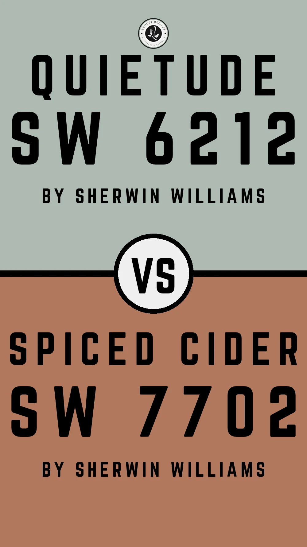 Quietude by Sherwin Williams SW 6212 With Spiced Cider SW 7702