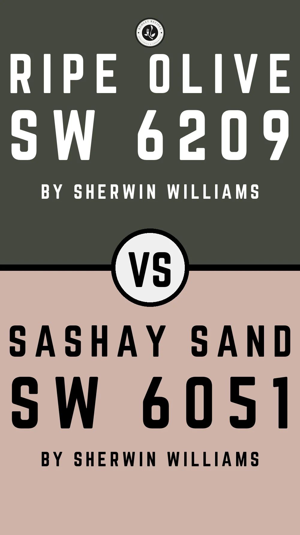 Ripe Olive by Sherwin Williams SW 6209 With Sashay Sand SW 6051