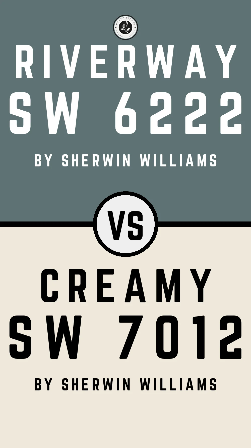 Riverway SW 6222 vs Creamy SW 7012