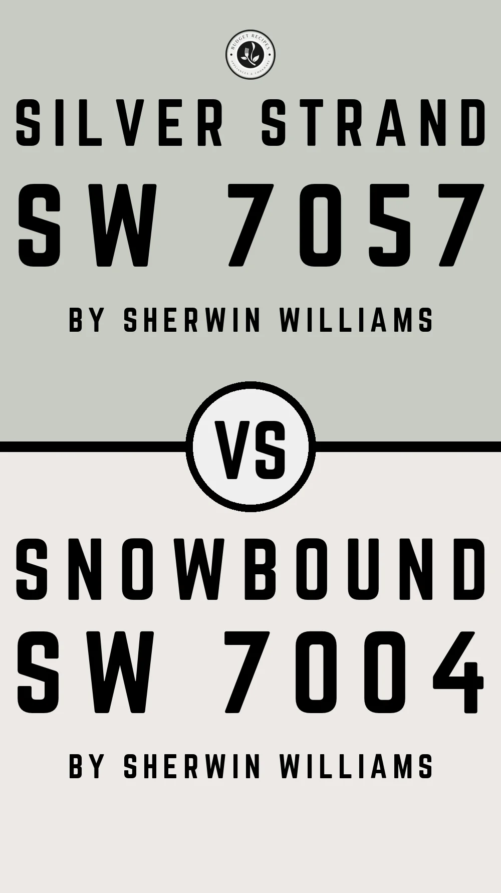 Silver Strand SW 7057 vs Snowbound SW 7004